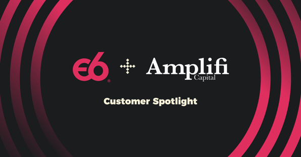 Amplifi and Episode Six (E6) payments customer feature