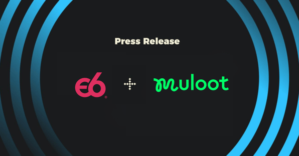 Episode Six partners with Muloot Money